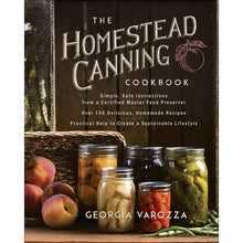 Load image into Gallery viewer, The Homestead Canning Cookbook