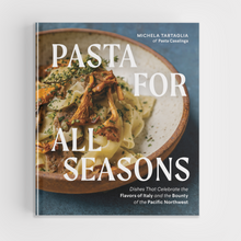 Load image into Gallery viewer, Pasta for All Seasons: Flavors of Italy

