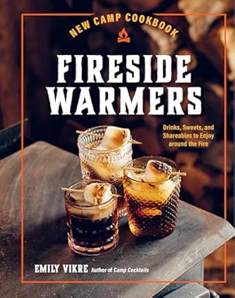 New Camp Cookbook: Fireside Warmers