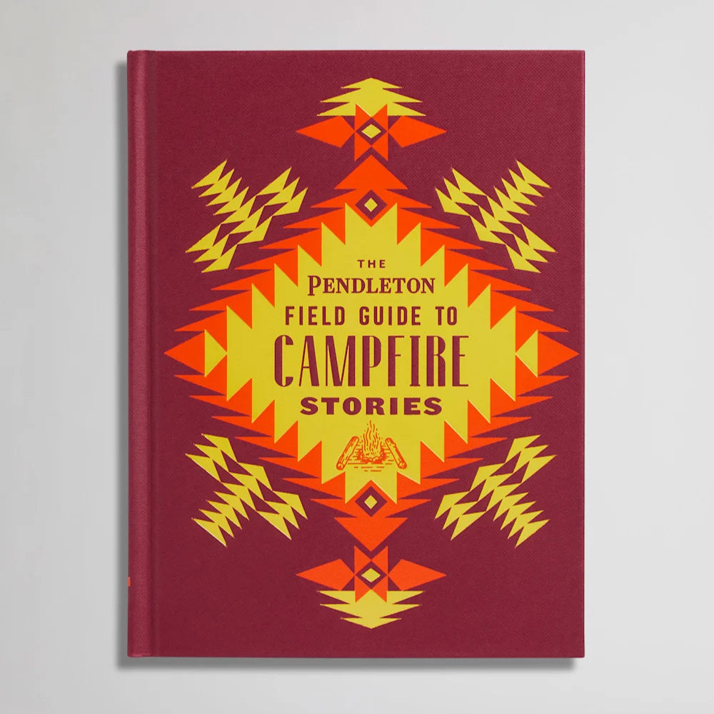 The Pendleton Field Guide To Campfire Stories
