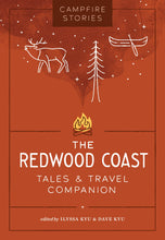 Load image into Gallery viewer, Campfire Stories: The Redwood Coast
