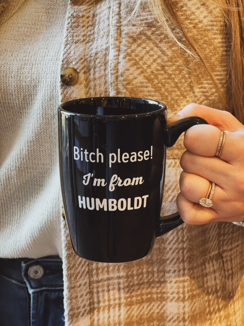 I'm From Humboldt Mug